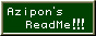 Azipon's ReadMe!!